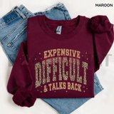 Leopard Expensive Difficult And Talks Back Sweatshirt - Funny Sarcastic Mama Crewneck