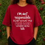 "I'm Not Responsible For What My Face Does" Sarcastic T-Shirt - Smartass Funny Quote Tee