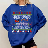 "Most Likely To Get Run Over By A Reindeer" Funny Christmas T-Shirt