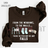 "From the Windows to the Walls" Funny Nurse Graphic Sweatshirt