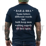 "Bar & Bra Have The Same Letters" Funny Men's Graphic T-Shirt
