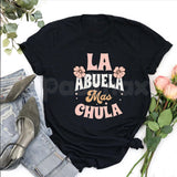 "La Abuela Más Chula" Spanish Graphic Tee – Premium 100% Cotton Grandmother Gift, Cute Floral Abuela Portrait Shirt, Soft Lived-In Heavyweight Latina Fashion, Made in USA