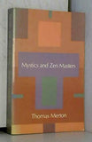 Mystics and Zen Masters
