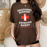 Funny "Emotional Support Drinking Buddy" T-Shirt – Sarcastic Bar Novelty Quote Graphic Tee