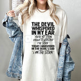 "The Devil Whispered In My Ear" Statement T-Shirt - Motivational Warrior Graphic Tee, Bold Inspirational Resilience Shirt, Premium Heavyweight Unisex Streetwear, Badass Stoic Wisdom Top, Warrior Spirit Gym & Lifestyle Apparel