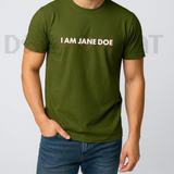 I Am Jane Doe Empowerment Graphic T-Shirt