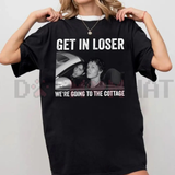 "Get In Loser We're Going To The Cottage" T-Shirt