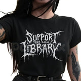 "Support Your Local Library" Book Lovers T-Shirt – Retro Literary Aesthetic Graphic Tee, Premium 100% Cotton Librarian Style Top, Soft Lived-In Heavyweight Bibliophile Statement Shirt, Made in USA