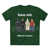 "Same Shit Different Costume" Funny T-Shirt - Sarcastic Daily Routine Tee, Humorous Social Commentary Shirt, Funny Work & Life Graphic Apparel, Cynical Humor Streetwear