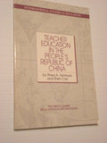 Teacher Education in the Peoples Republic of China