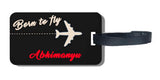 Abhimanyu Born To Fly Name Luggage Tag Customised Personalized Tour Travel Tag 01