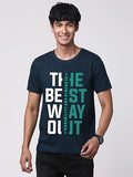 Adro Motivational Quote Printed T-Shirt For Men - 100% Cotton, Regular Fit, Soft Breathable Fabric. (Rn23-M-Best-Sb_Teal_M)