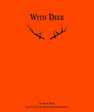 With Deer