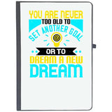 Udnag Ruled Notebook Diary Motivational | You Are Never Too Old To Set Another Goal Or To Dream A New Dream, [A5 80Pages 80Gsm