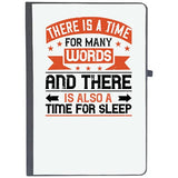 Udnag Ruled Notebook Diary Sleeping | There Is A Time For Many Words, And There Is Also A Time For Sleep 02, [A5 80Pages 80Gsm