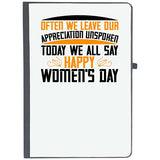 Udnag Ruled Notebook Diary Womens Day | Often We Leave Our Appreciation Unspoken! Today We All Say Happy WomenS Day, [A5 80Pa