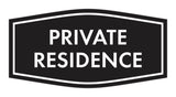 Fancy Private Residence Sign (Black) Medium 1 Pack