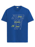 Adro Never Give Up Printed T-Shirt For Men - 100% Cotton, Regular Fit, Soft Breathable Fabric | Rn23-M-Nvr-Rb-S Royal Blue