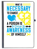 Udnag Ruled Notebook Diary Awareness | What Is Necessary To Change A Person Is To Change His Awareness Of Himself, [A5 80Pages