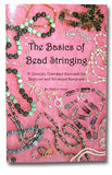 The Basics of Bead Stringing