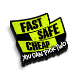 Fast Safe Cheap - Hard Hat Decal