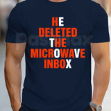 He Deleted The Microwave Inbox T Shirt – Funny Absurdist Internet Meme Tee, Weirdcore Shitpost Tech Humor Unisex Classic Cotton Shirt