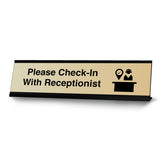 Please Checkin with Receptionist, Desk Sign or Front Desk Counter Sign (2 x 8)