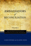 Ambassadors of Reconciliation: New Testament Reflections /Restorative Justice/Peacemaking V-1