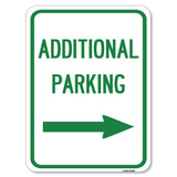 Additional Parking Sign (Right Arrow) | 18 X 24 HeavyGauge Aluminum Rust Proof Parking Sign | Protect Your Business & Municip