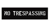 C.H. Hanson, 12403, NO TRESPASSING Safety Stencil Sign