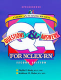 American Nursing Review: Questions and Answers for Nclex-Rn