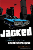 David Kushner Jacked: The Outlaw Story of Grand Theft Auto