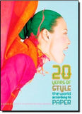 20 Years of Style: The World According to Paper by Hastreiter, Kim, Hershkovits, David, Michael Musto, John Wat (2004) Paperback