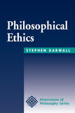 Philosophical Ethics: An Historical And Contemporary Introduction (Dimensions of Philosophy) (Volume 0)