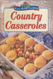 Country Casseroles Easy Home Cooking
