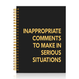 Mhfpl Inappropriate Comments to Make in Serious Situations Black Golden Spiral Blank Notebook, Humor Saying Sarcastic Gifts for