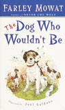 The Dog Who Wouldnt Be