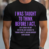 Pause & Reflect Tee – Funny "Think Before I Act" Women's Casual Graphic Shirt