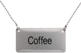 Winco Stainless Steel Chain Sign, Coffee