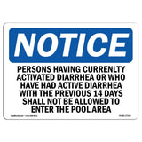 OSHA Notice Sign Persons Having Currently Active Diarrhea | Aluminum Sign | Protect Your Business, Work Site, Warehouse & Shop