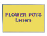 FLOWER POTS PUNCHOUT LETTERS
