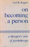 On Becoming a Person: A Therapists View of Psychotherapy