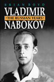 Vladimir Nabokov : The Russian Years