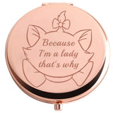 AKTAP Aristocats Gifts Cat Pocket Compact Makeup Mirror Because I'm a Lady That's Why for Cat Lover Gift (M-RIE Cat Pocket Mirro