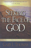 Seeking the Face of God: The Path To A More Intimate Relationship