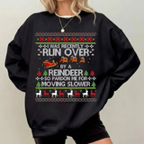 "Most Likely To Get Run Over By A Reindeer" Funny Christmas T-Shirt