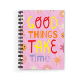 Plan To Gift Good Thing Takes Time Spiral Wiro Unruled Blank Pages Notebook Diary Journal Drawing Book SizeA5(6X9 Inches) (Good