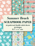 Summer Beach Scrapbook Paper: 20 patterned double sided sheets. 8.5 x 11 Card making craft paper (Decorative Craft Paper)