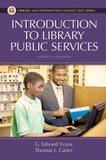 Introduction to Library Public Services (Library and Information Science Text Series)