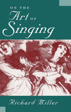 ON THE ART OF SINGING